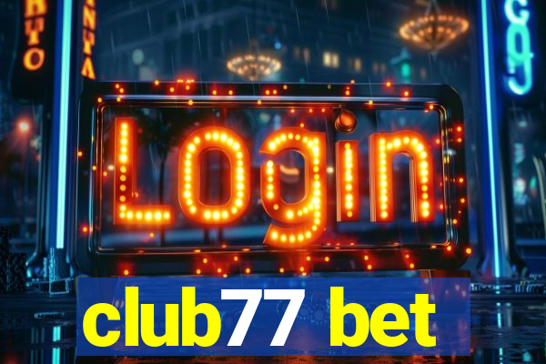 club77 bet